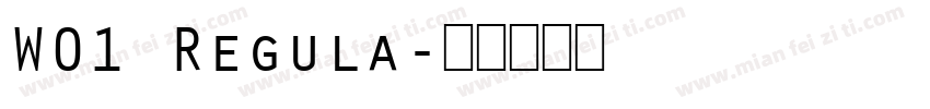 W01 Regula字体转换